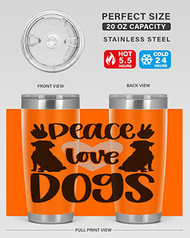 Peace Love Dogs Style 13#- dog- Tumbler