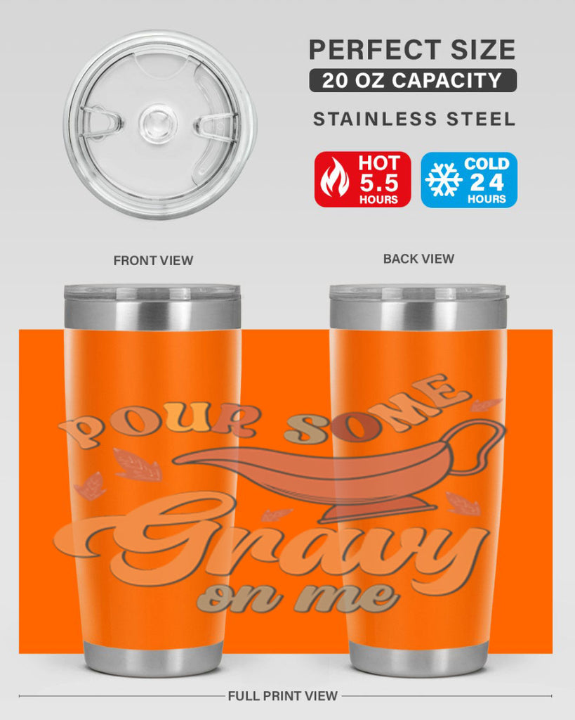 Pour Some Gravy On Me 518#- fall- Tumbler