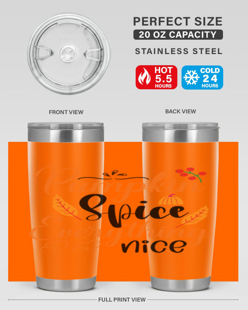 Pumpkin Spice Everything Nice 543#- fall- Tumbler