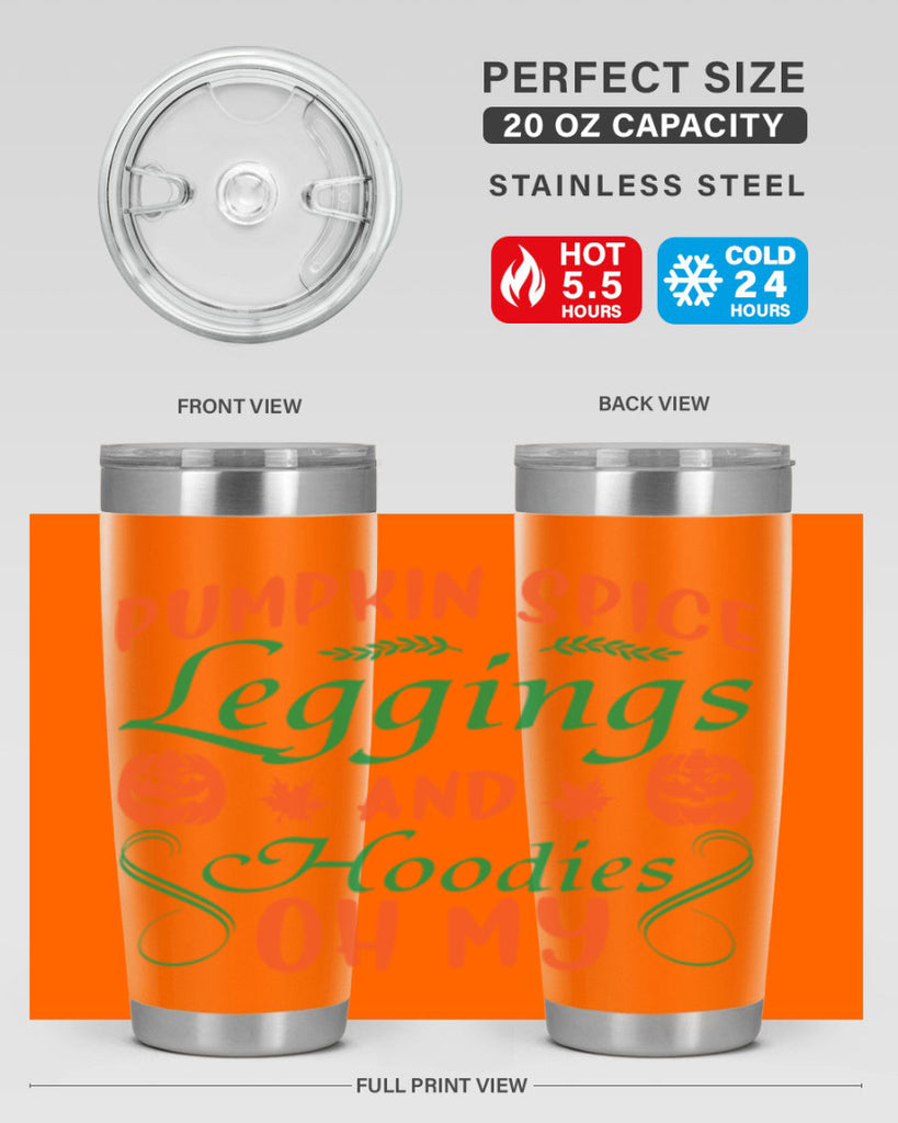 Pumpkin Spice Leggings and Hoodies Oh My 553#- fall- Tumbler