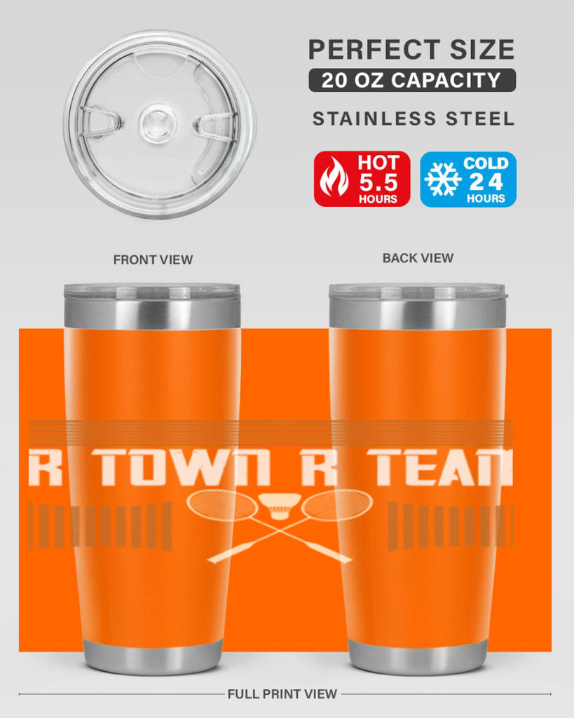 R Town R Team 1912#- badminton- Tumbler