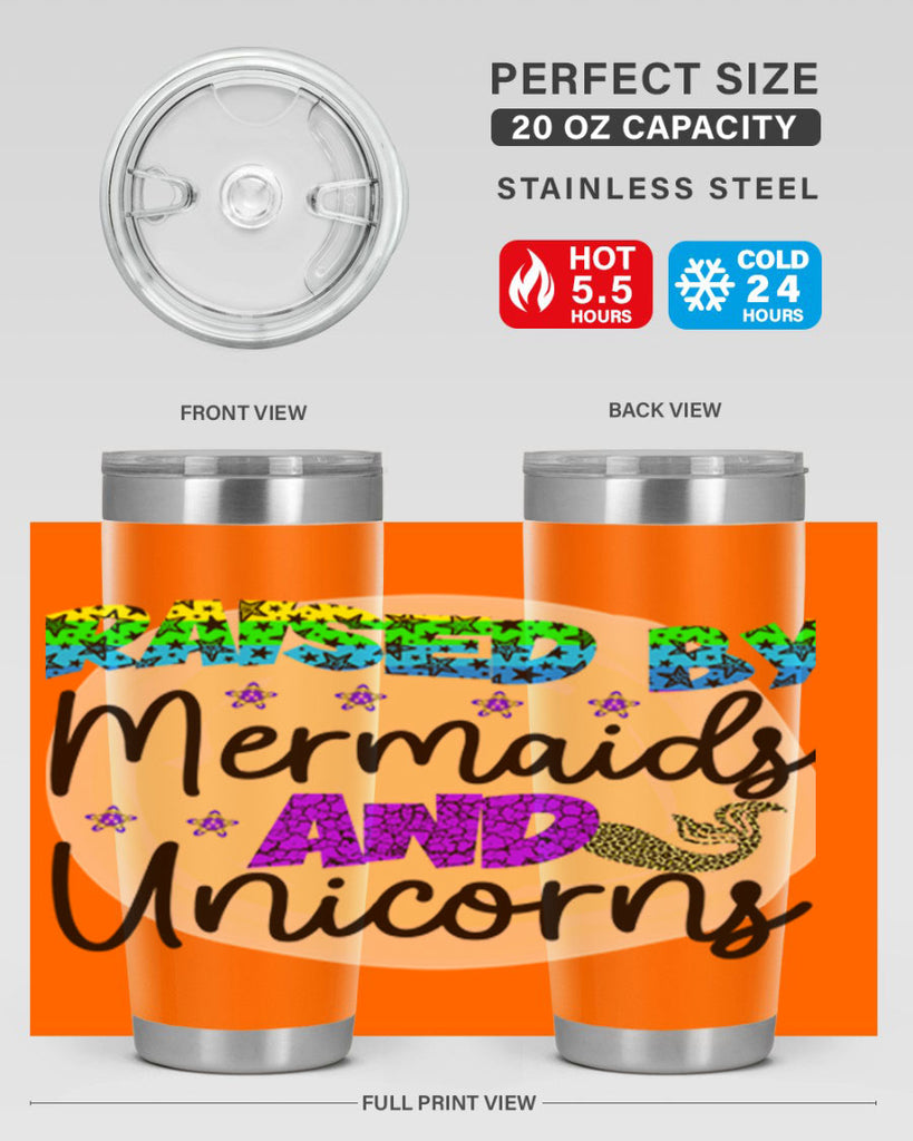 Raised By Mermaids And Unicorns 547#- mermaid- Tumbler