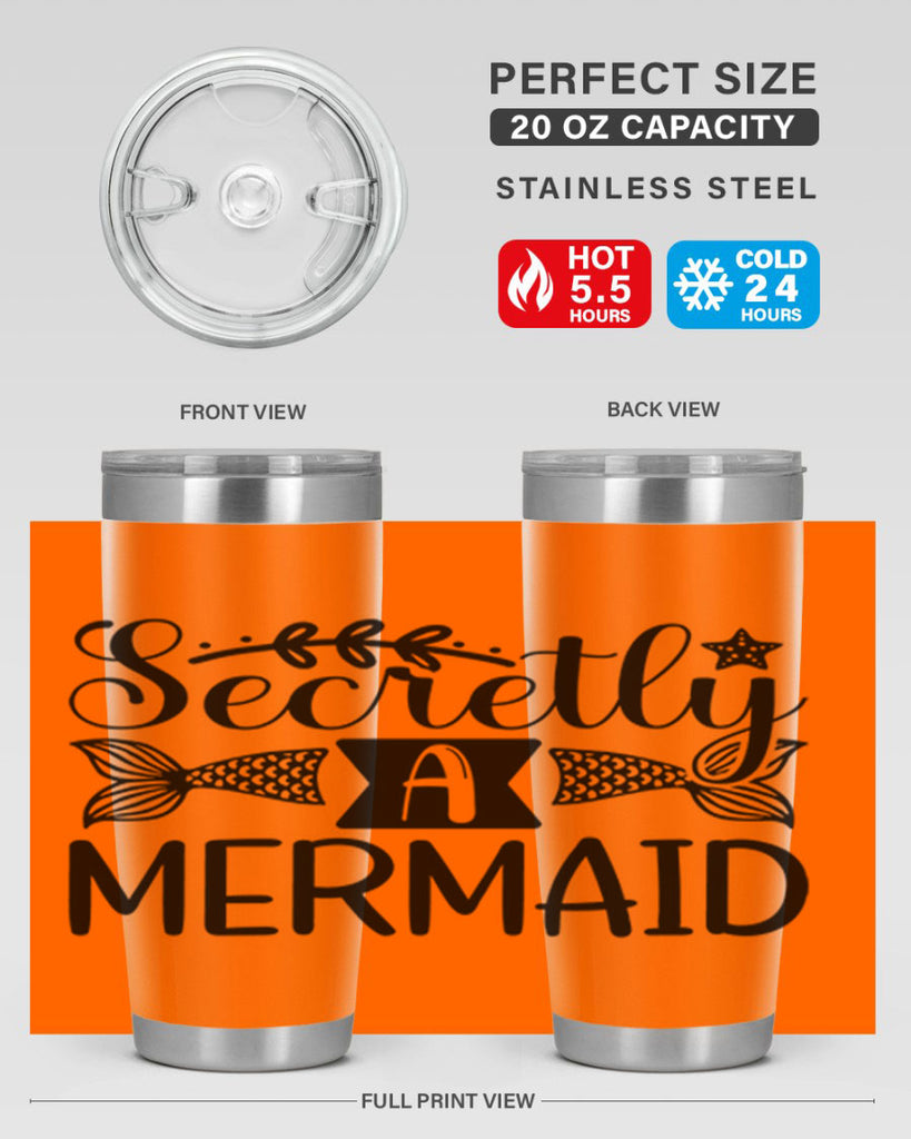 Secretly A Mermaid 581#- mermaid- Tumbler