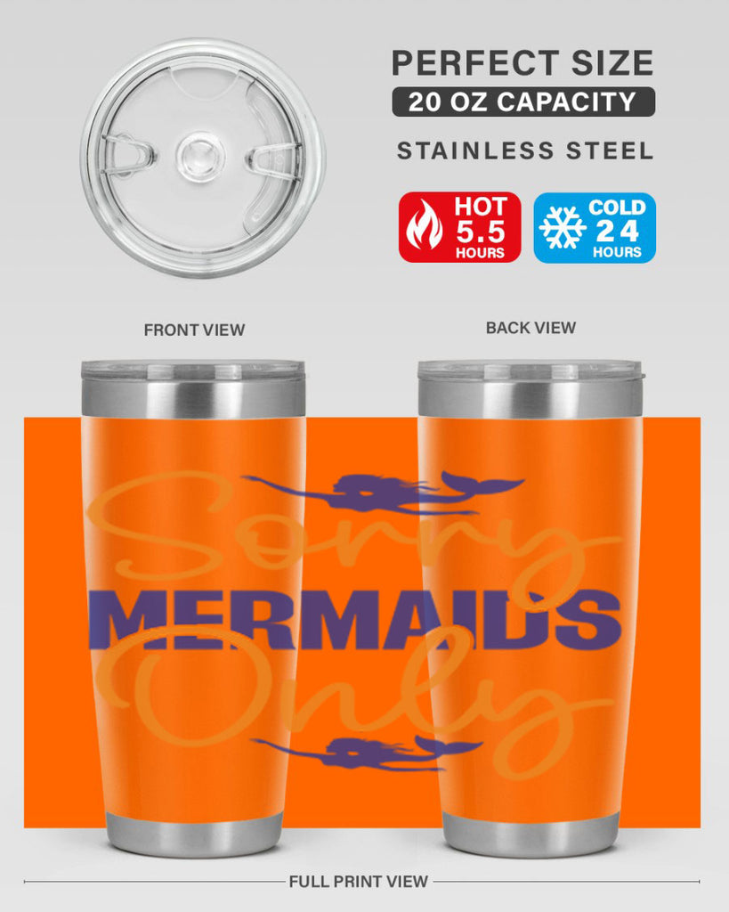 Sorry Mermaids Only 603#- mermaid- Tumbler