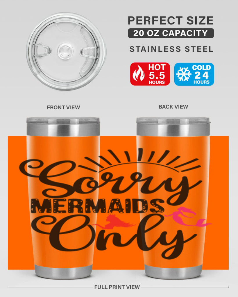 Sorry Mermaids Only 617#- mermaid- Tumbler