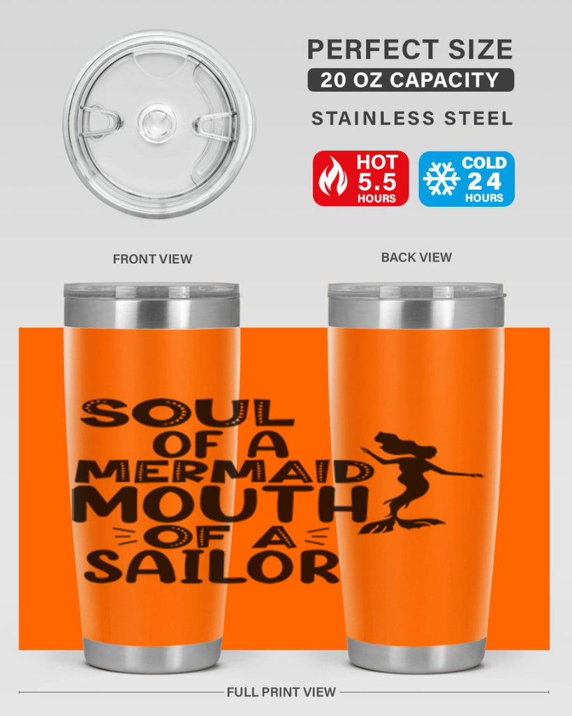 Soul Of A Mermaid Mouth Of A Sailor 620#- mermaid- Tumbler