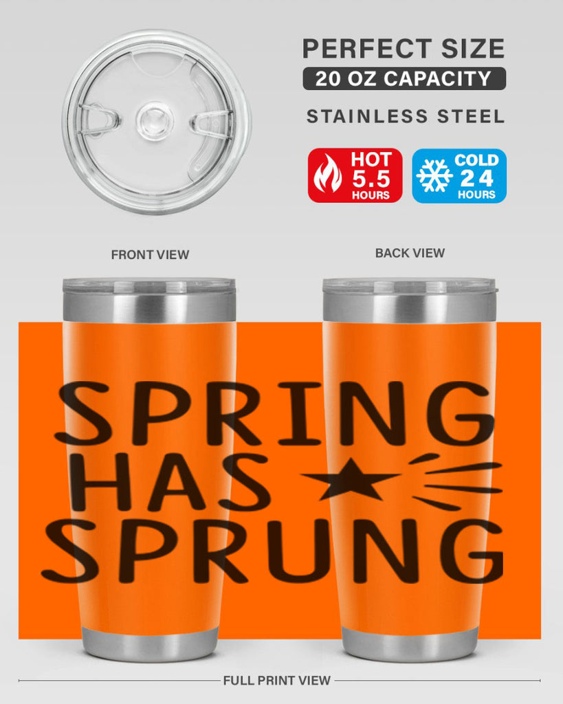 Spring Has Sprung 435#- spring- Tumbler