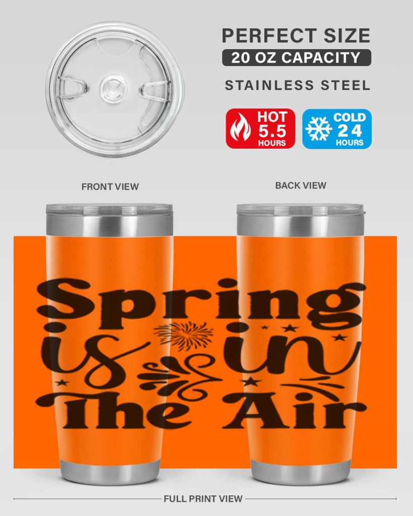 Spring Is In The Air 464#- spring- Tumbler