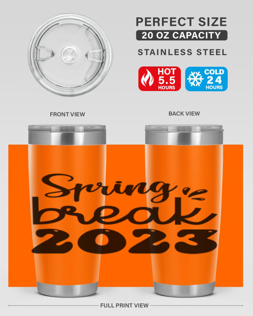 Spring break  483#- spring- Tumbler