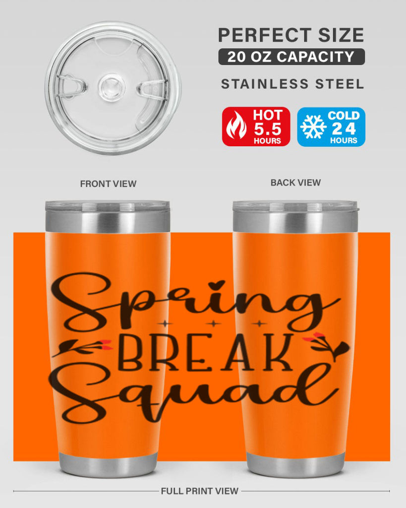 Spring break squad  485#- spring- Tumbler