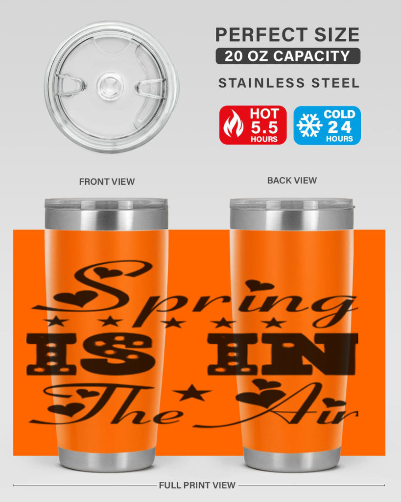 Spring is in the Air 463#- spring- Tumbler