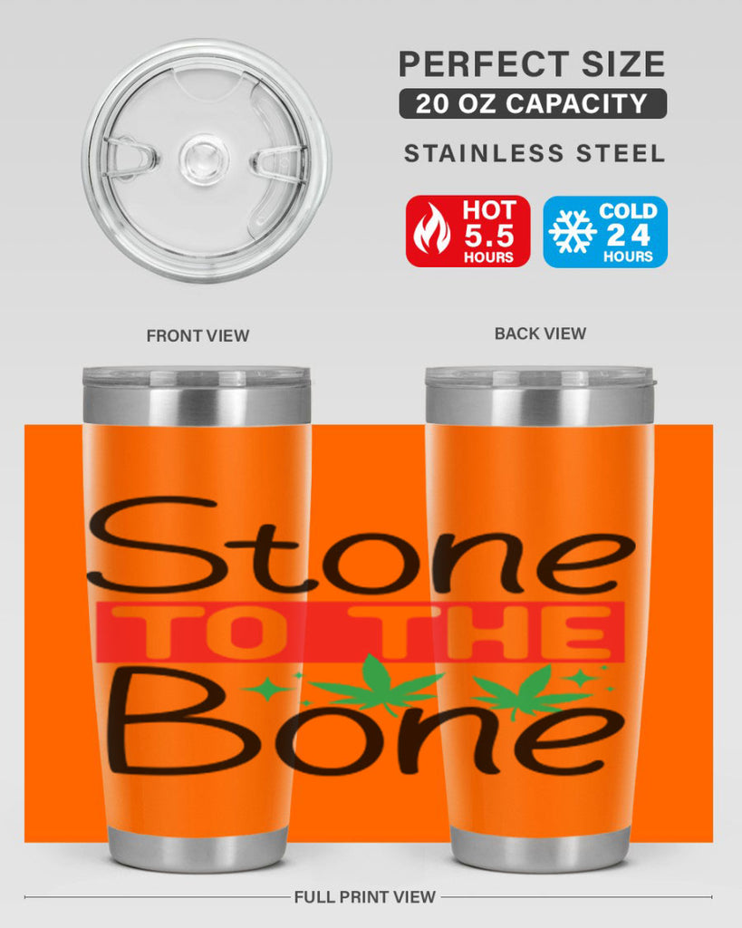 Stone to The Bone 251#- marijuana- Tumbler