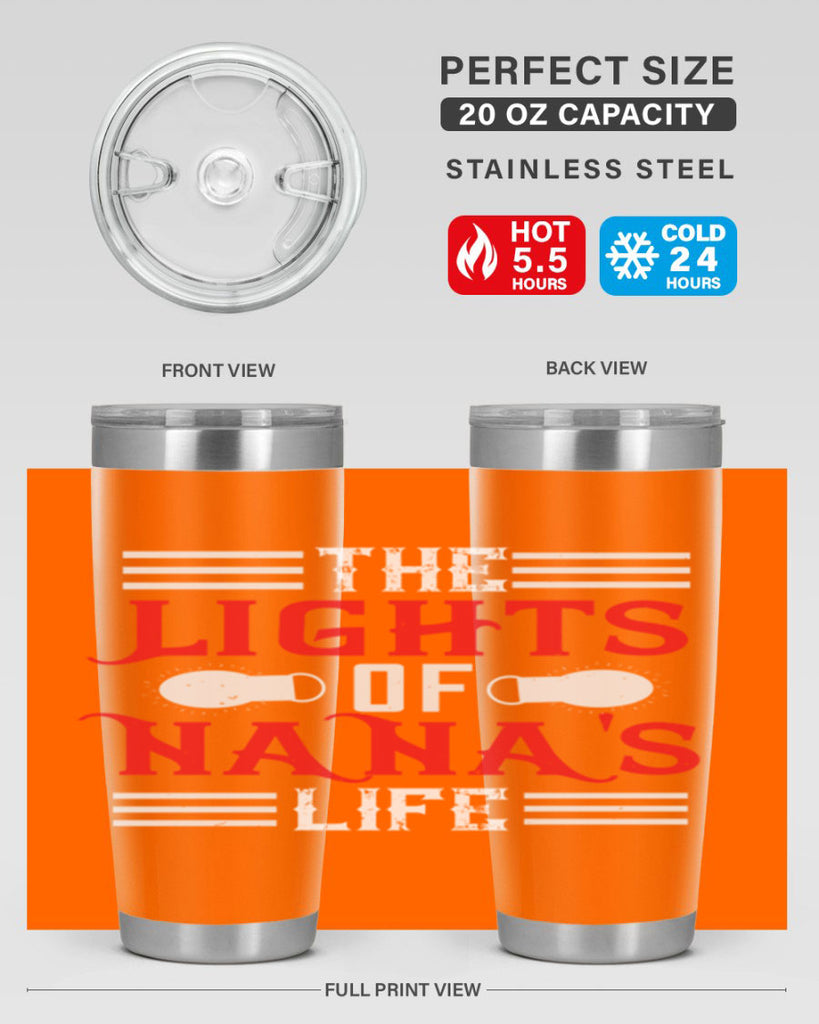 THE LIGHTS OF NANAS LIFE 98#- grandma - nana- Tumbler