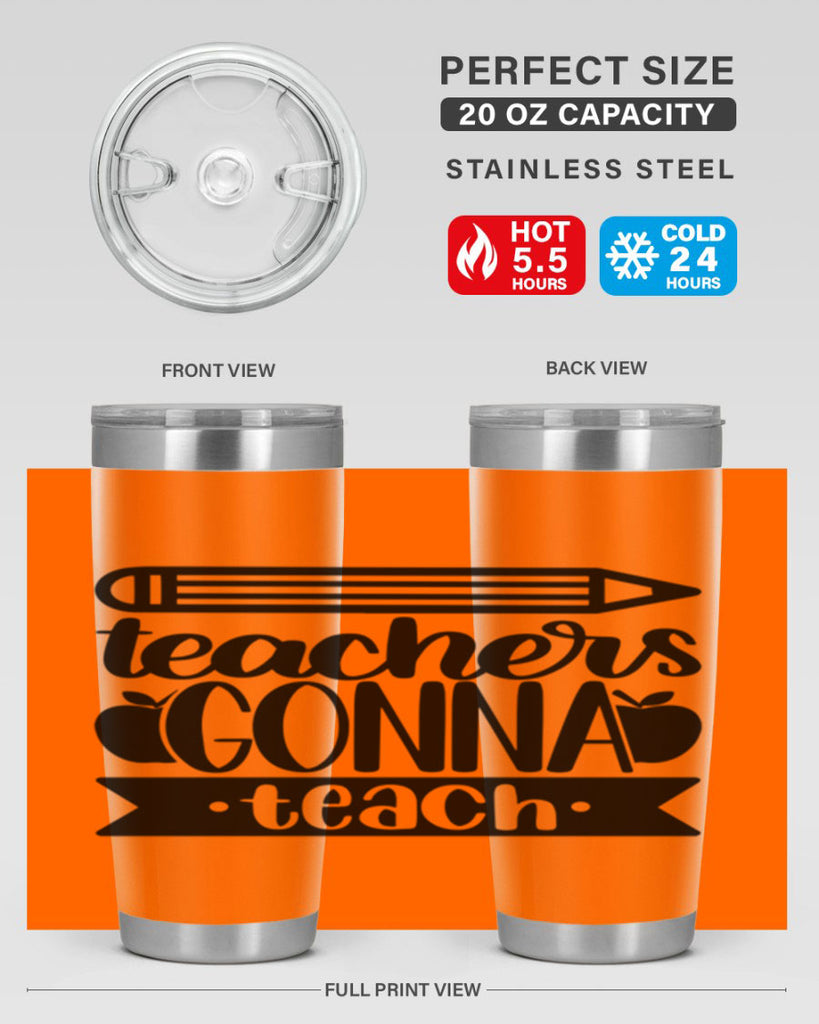 Teachers Gonna Teach Style 44#- teacher- tumbler