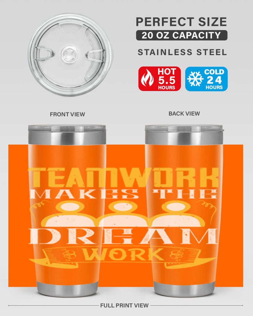 Teamwork makes the dream work Style 16#- coaching- tumbler