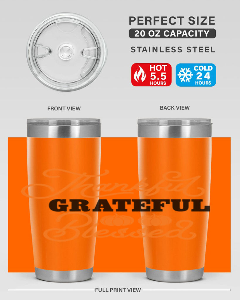 Thankful Grateful Blessed 604#- fall- Tumbler