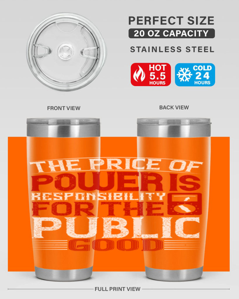 The price of power is responsibility for the public good Style 10#- electrician- tumbler