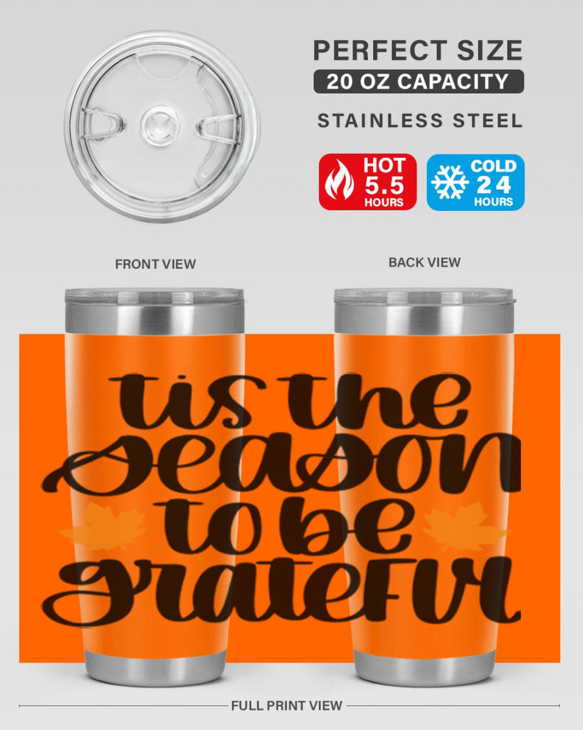 Tis The Season To Be Grateful 512#- fall- Tumbler