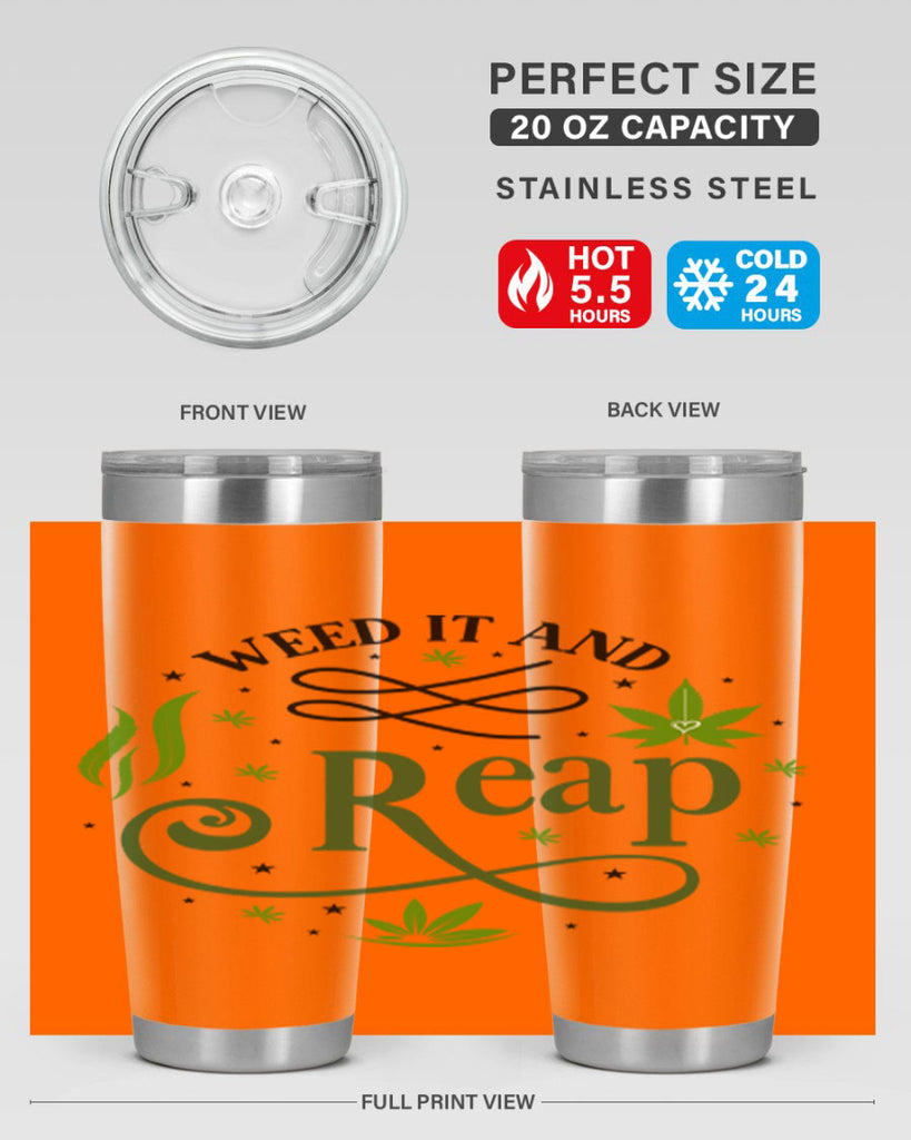 Weed It And Reap 288#- marijuana- Tumbler