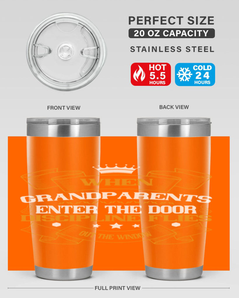 When grandparents enter the door discipline flies out the window 47#- grandma - nana- Tumbler