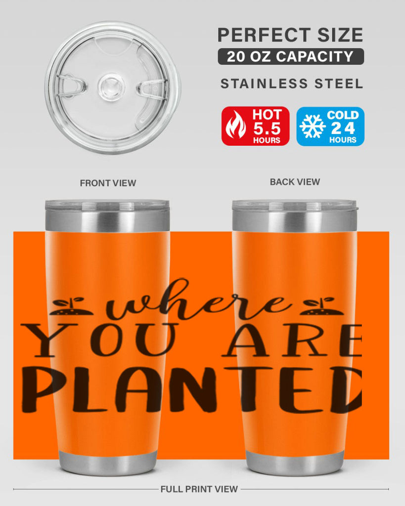 Where you are planted design 601#- spring- Tumbler