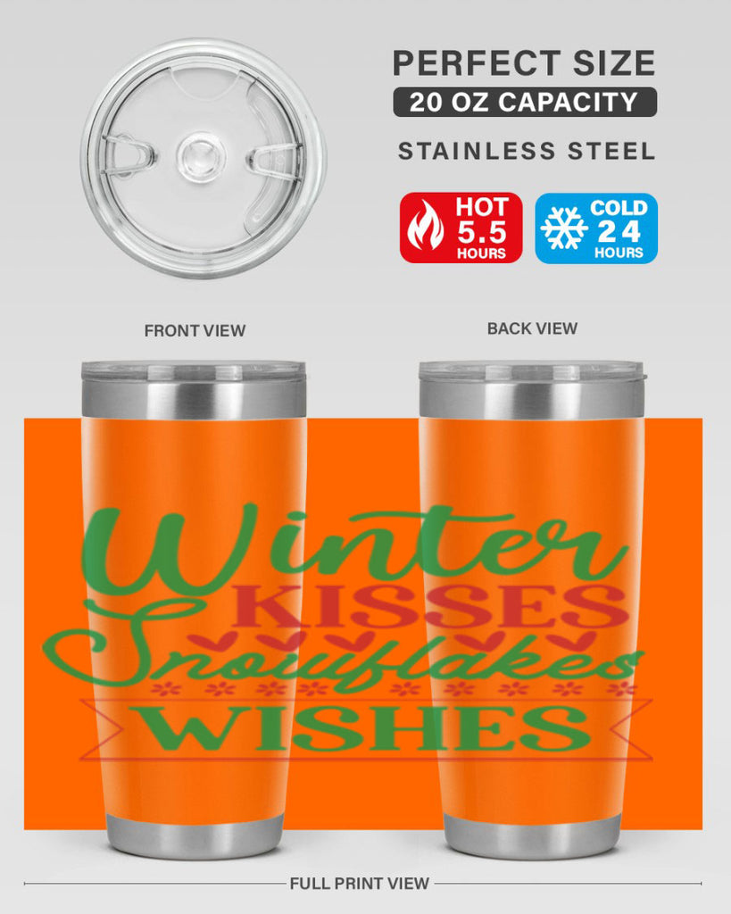 Winter Kisses Snowflakes Wishes 522#- winter- Tumbler