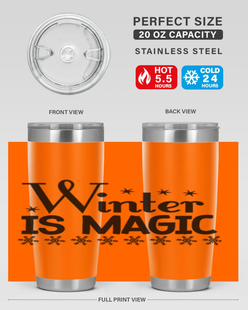 Winter is Magic 505#- winter- Tumbler