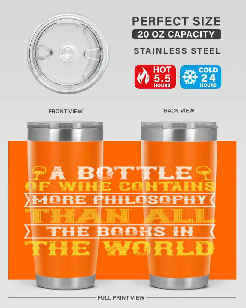 a bottle of wine contains more philosophy 97#- wine- Tumbler