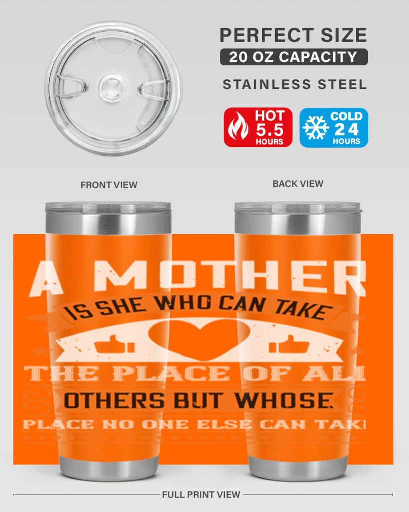 a mother is she who can 56#- mothers day- Tumbler