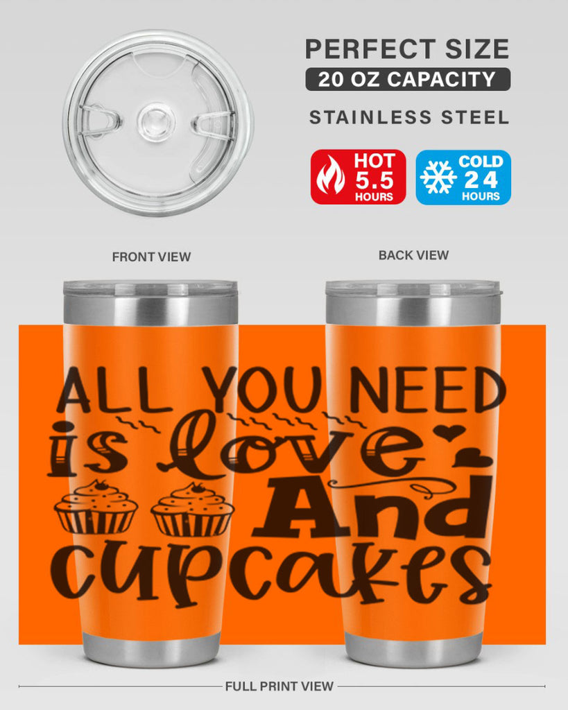 all you need is love and cupcakes 60#- kitchen- Tumbler