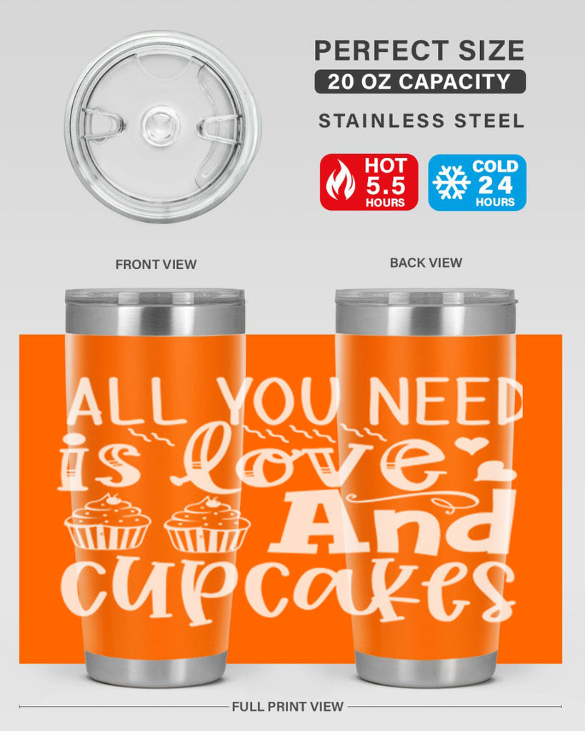 all you need is love and cupcakes 62#- kitchen- Tumbler