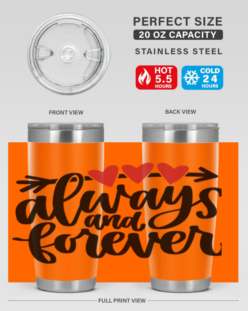 always and forever 31#- valentines day- Tumbler