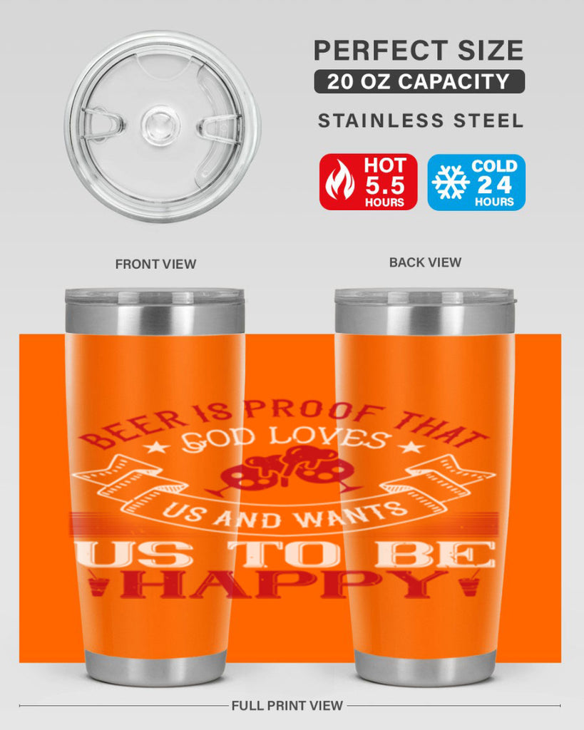 beer is proof that god loves us and wants us to be happy 34#- drinking- Tumbler