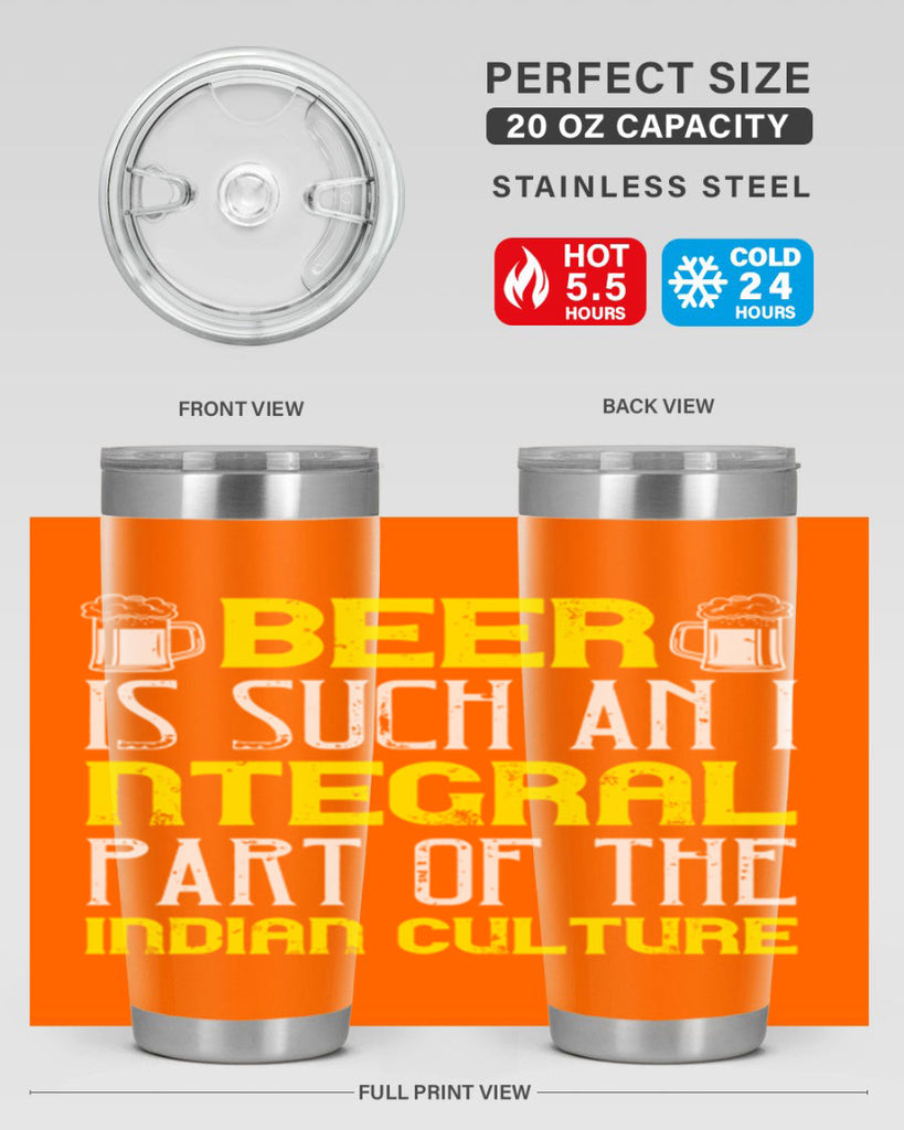 beer is such an integral part of the indian culture 107#- beer- Tumbler