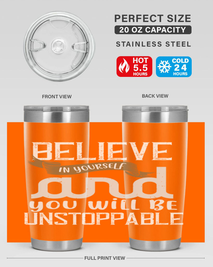 believe in yourself and you will be unstoppable 6#- cooking- Tumbler