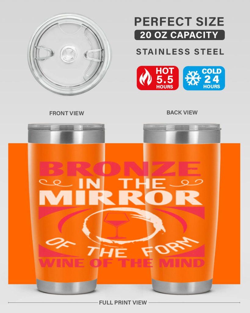 bronze in the mirror of the form wine of the mind 100#- wine- Tumbler