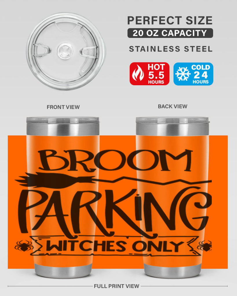 broom parking witches only 84#- halloween- Tumbler