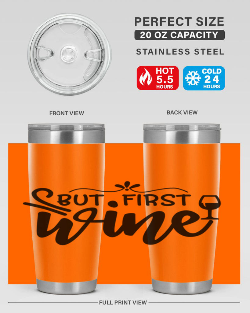 but first wine 203#- wine- Tumbler