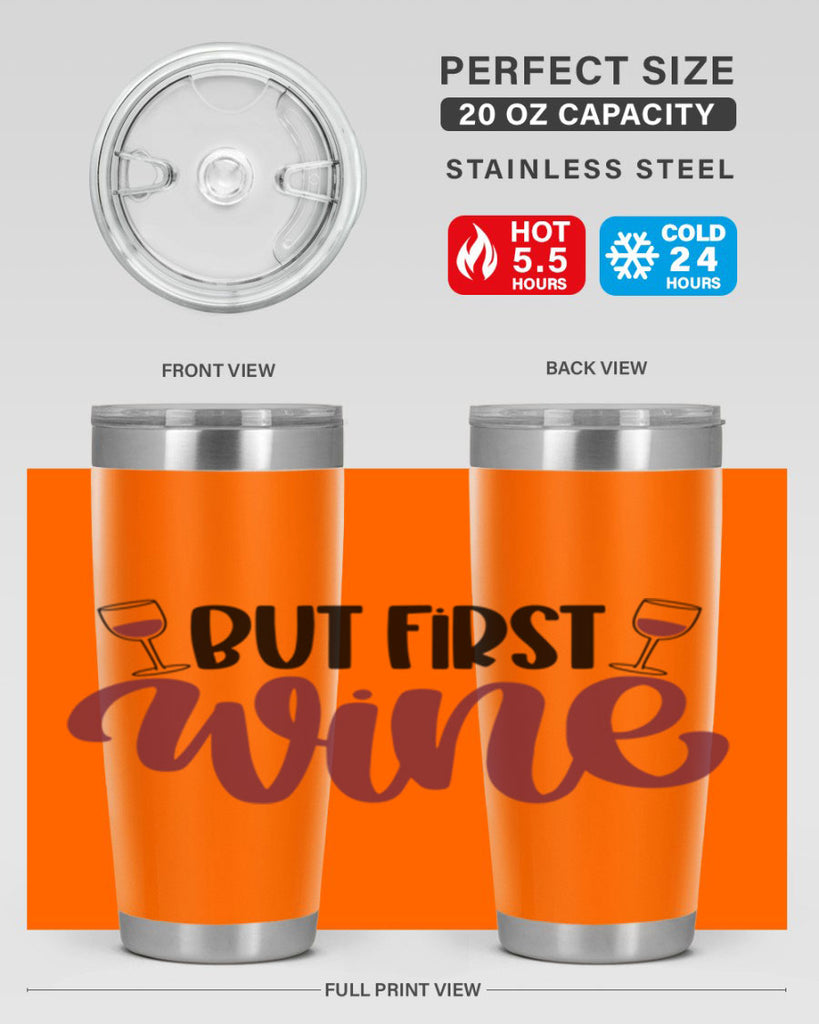 but first wine 63#- wine- Tumbler