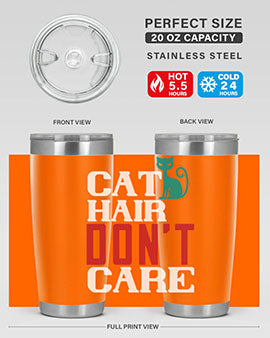 cat hair dont care o Style 29#- cat- Tumbler