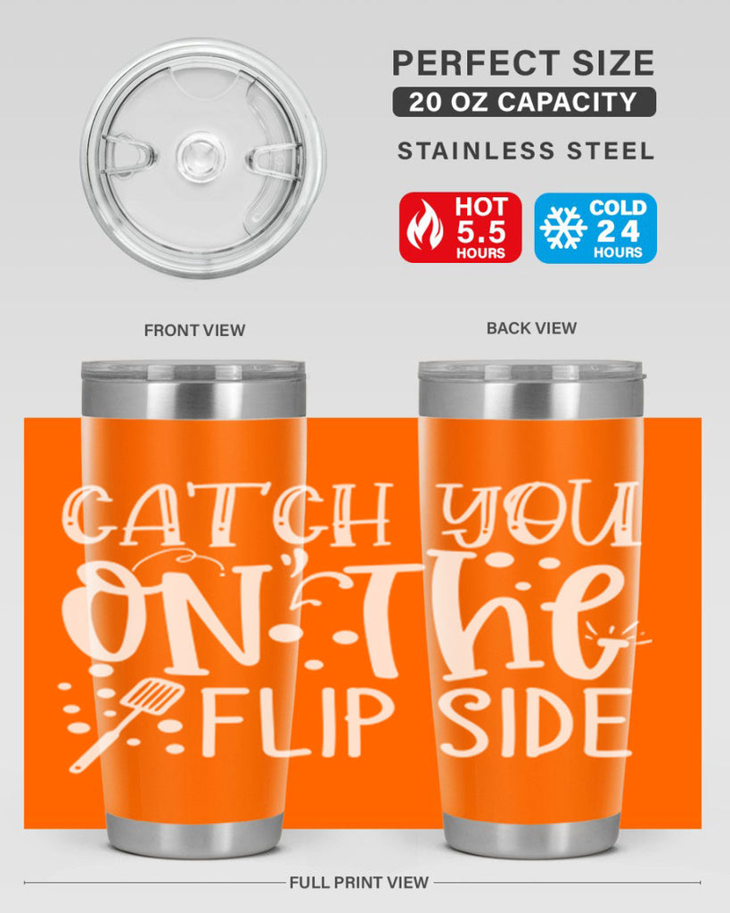 catch you on the flipside 50#- kitchen- Tumbler