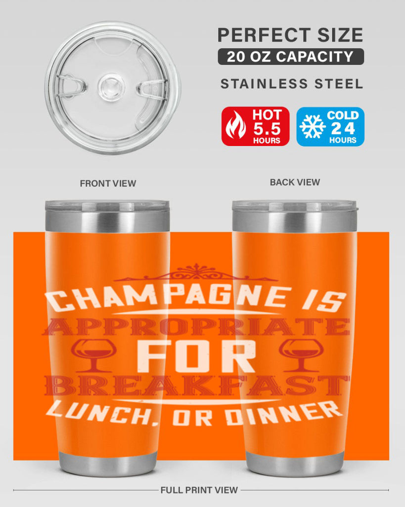 champagne is appropriate 88#- wine- Tumbler