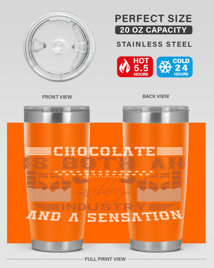 chocolate is both an industry and a sensation 48#- chocolate- Tumbler