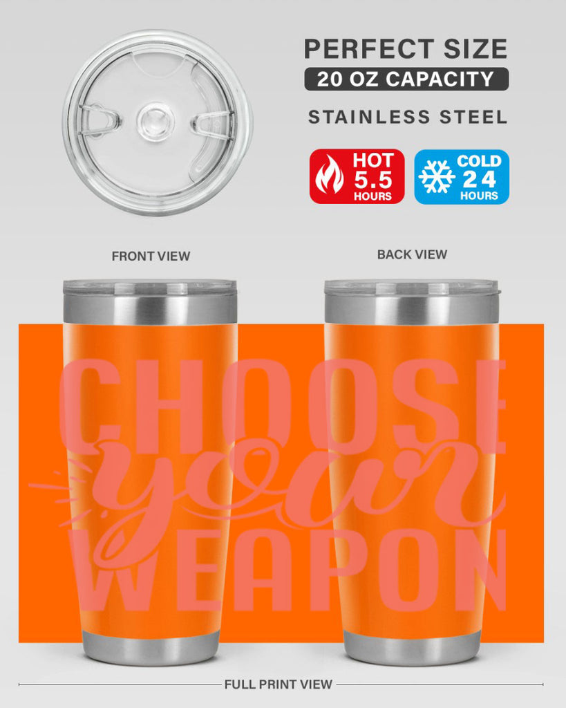 choose your weapon 18#- kitchen- Tumbler