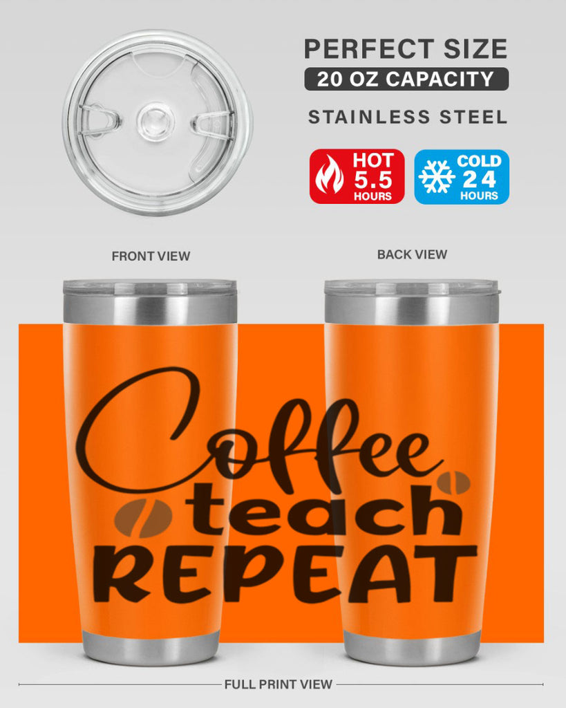 coffee teach repeat Style 186#- teacher- tumbler