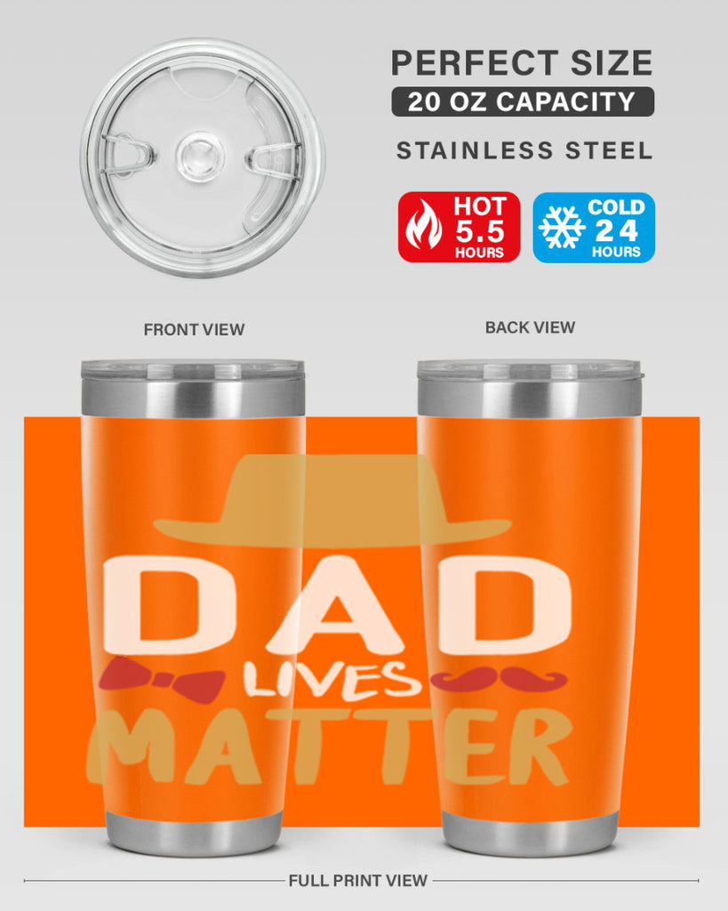 dad lives matter 103#- fathers day- Tumbler