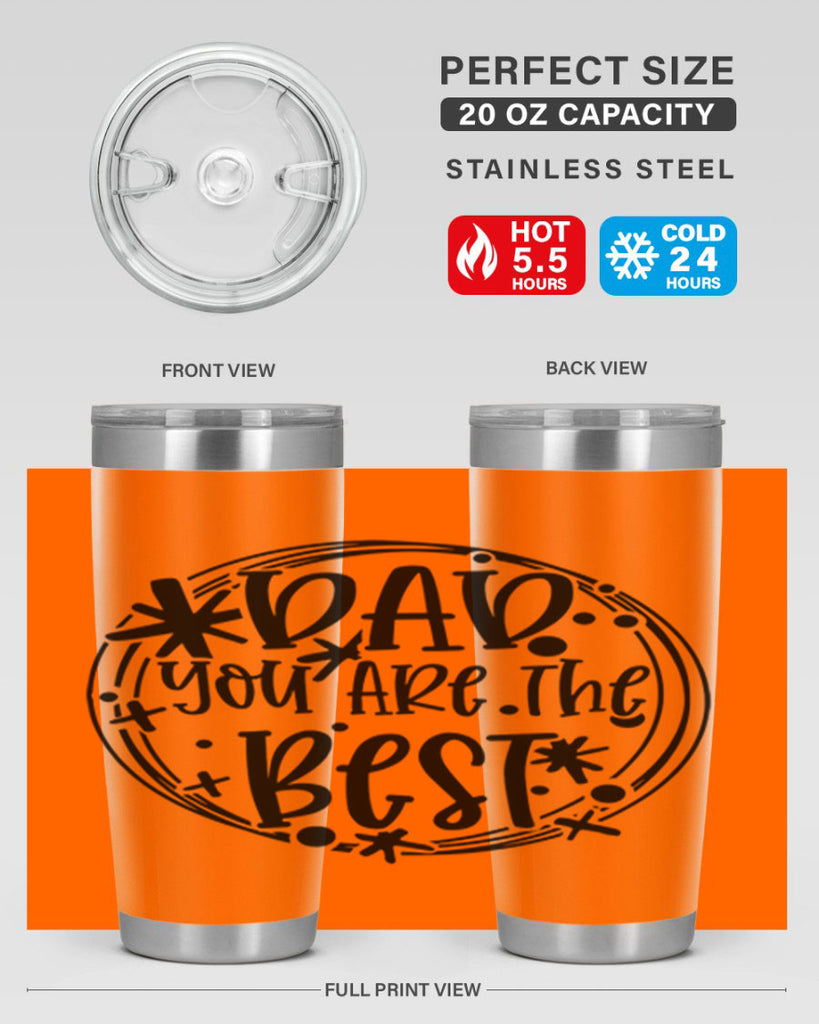 dad you are the best 58#- fathers day- Tumbler