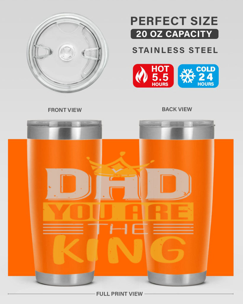 dad you are the king 237#- fathers day- Tumbler