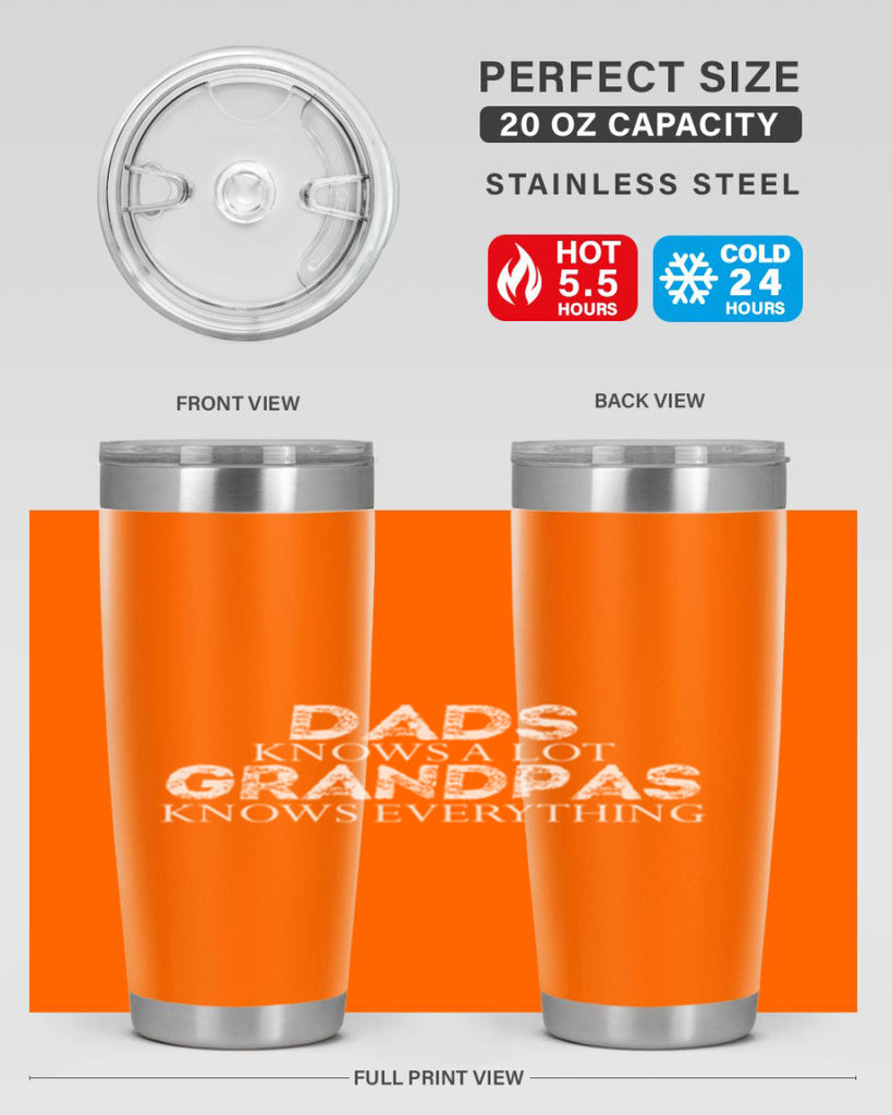 dads knows a lot grandpas knows everything 15#- dad- Tumbler