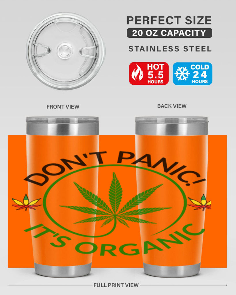 dont panic its organic 72#- marijuana- Tumbler